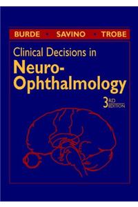 (Ex)Clinical Decisions In Neuro-Ophthalmology