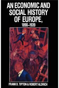 An Economic and Social History of Europe, 1890-1939
