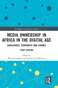 Media Ownership in Africa in the Digital Age