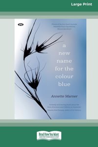 New Name for the Colour Blue [Large Print 16pt]