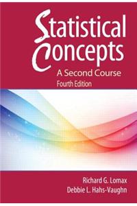 Statistical Concepts - A Second Course