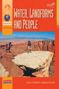 Heinemann Geography for Avery Hill: Water, Landforms & People,
