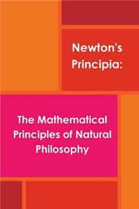 Newton's Principia: The Mathematical Principles of Natural Philosophy