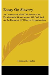 Essay On Slavery