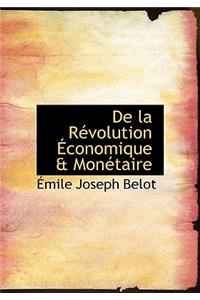 de La Racvolution a Conomique a Monactaire