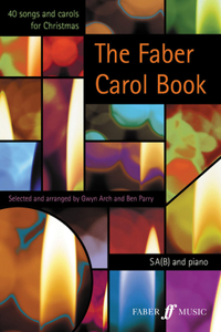 Faber Carol Book: 40 Songs and Carols for Christmas