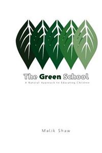 The Green School