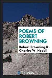 Poems of Robert Browning