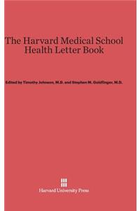 The Harvard Medical School Health Letter Book