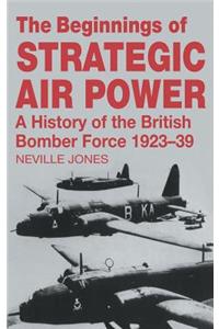 The Beginnings of Strategic Air Power