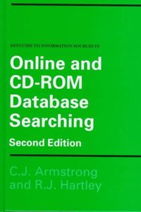 Key Guide to Information Sources in Online and CD-ROM Database Searching (Keyguide series)