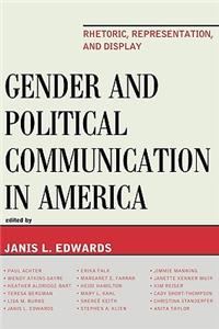 Gender and Political Communication in America