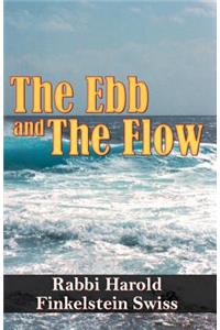 The Ebb and the Flow
