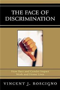 The Face of Discrimination