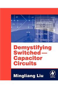 Demystifying Switched-Capacitor Circuits