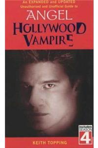 Hollywood Vampire: A revised and updated unofficial and unauthorised guide to Angel