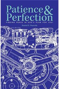 Patience & Perfection