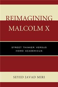 Reimagining Malcolm X
