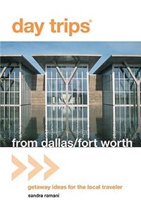 Day Trips from Dallas/Fort Worth