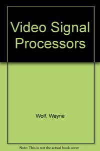 Video Signal Processors