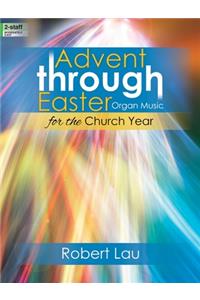 Advent Through Easter