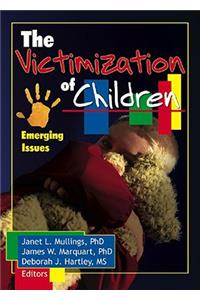 The Victimization of Children
