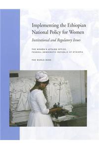 Implementing the Ethiopian National Policy for Women