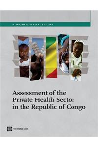 Assessment of the Private Health Sector in the Republic of Congo