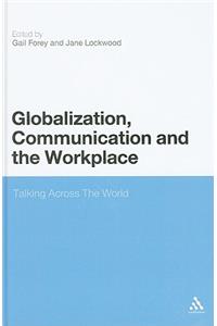 Globalization, Communication and the Workplace