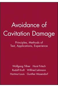 Avoidance of Cavitation Damage