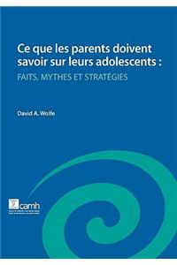 Ce Que Les Parents Doivent Savoir Sur Leurs Adolescents