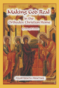 Making God Real in the Orthodox Christian Home