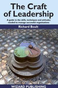 The Craft of Leadership