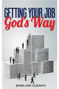Getting your job God's way