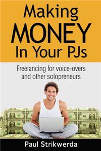 Making Money In Your PJs