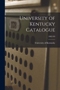 University of Kentucky Catalogue; 1882/83