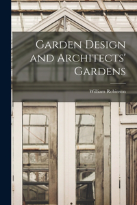 Garden Design and Architects' Gardens