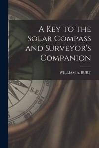 Key to the Solar Compass and Surveyor's Companion