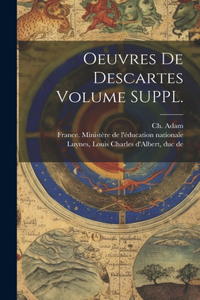 Oeuvres de Descartes Volume SUPPL.