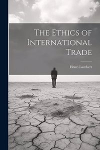 Ethics of International Trade