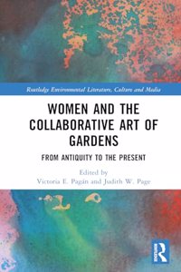 Women and the Collaborative Art of Gardens