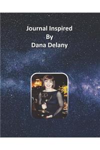 Journal Inspired by Dana Delany