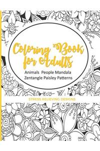Coloring Book For Adults Animals People Mandala Zentangle Paisley Patterns