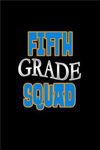 Fifth Grade Squad