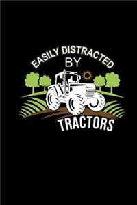 Easily Distracted By Tractors