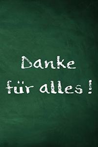 Danke für alles !
