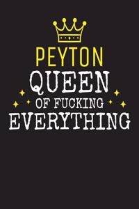 PEYTON - Queen Of Fucking Everything