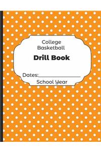 College Basketball Drill Book Dates