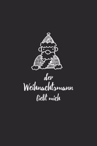 Der Weihnachtsmann liebt mich