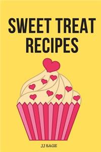 Sweet Treat Recipes